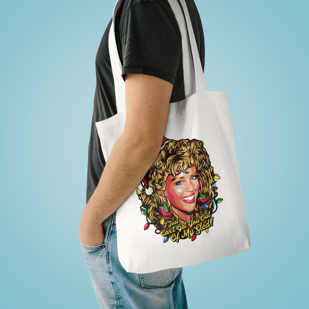 I Just Can't Get You Out Of My Sled! [Australian-Printed] - Cotton Tote Bag