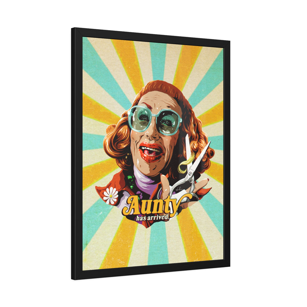Aunty Has Arrived - Framed Paper Posters