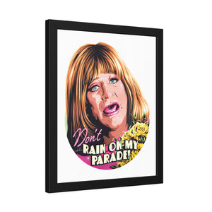 Don't Rain On My Parade! - Framed Paper Posters