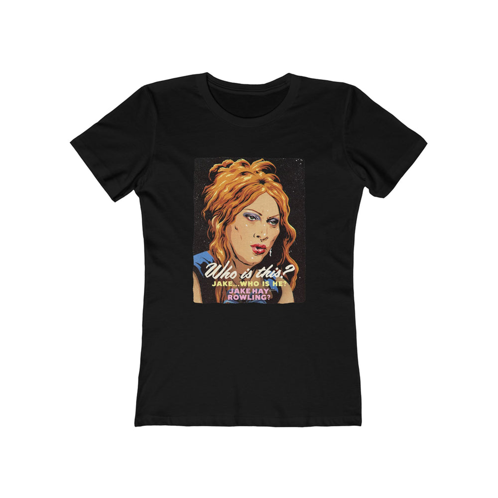 JAKE HAY ROWLING [US-Printed] - Women's The Boyfriend Tee