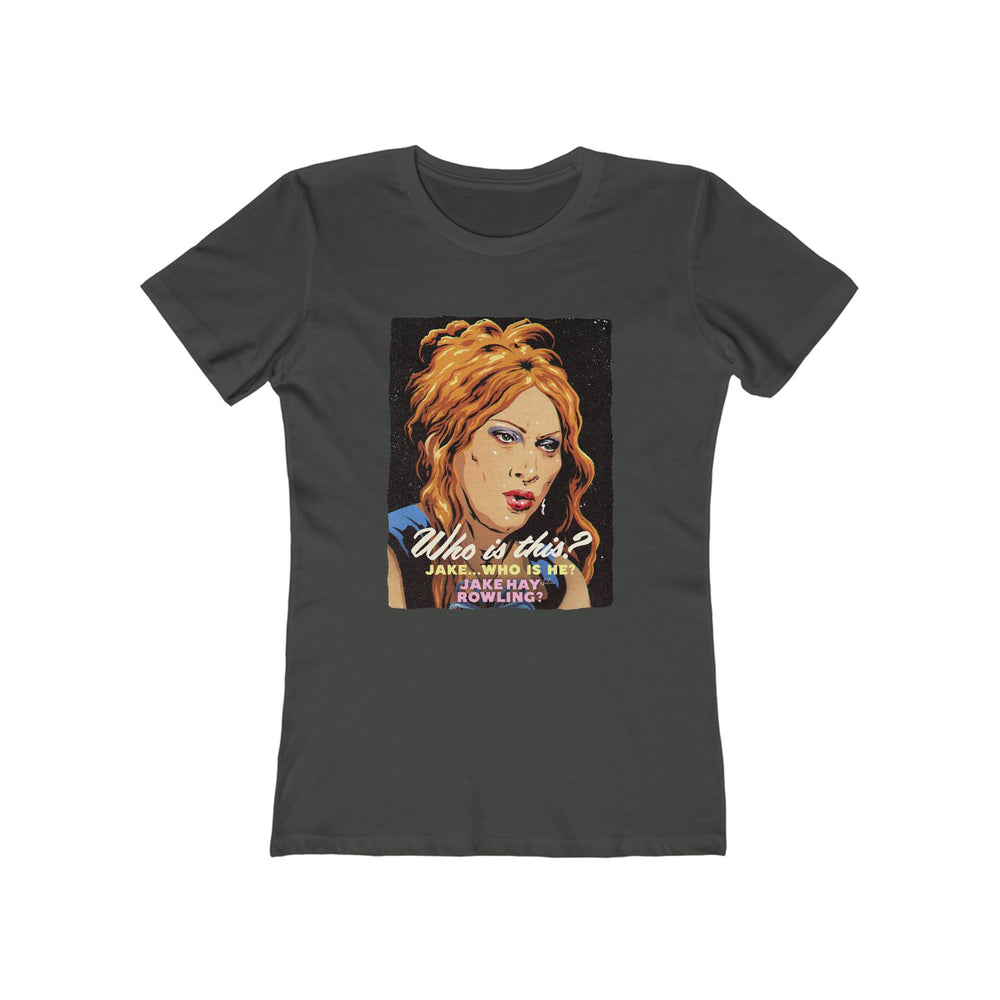 JAKE HAY ROWLING [US-Printed] - Women's The Boyfriend Tee