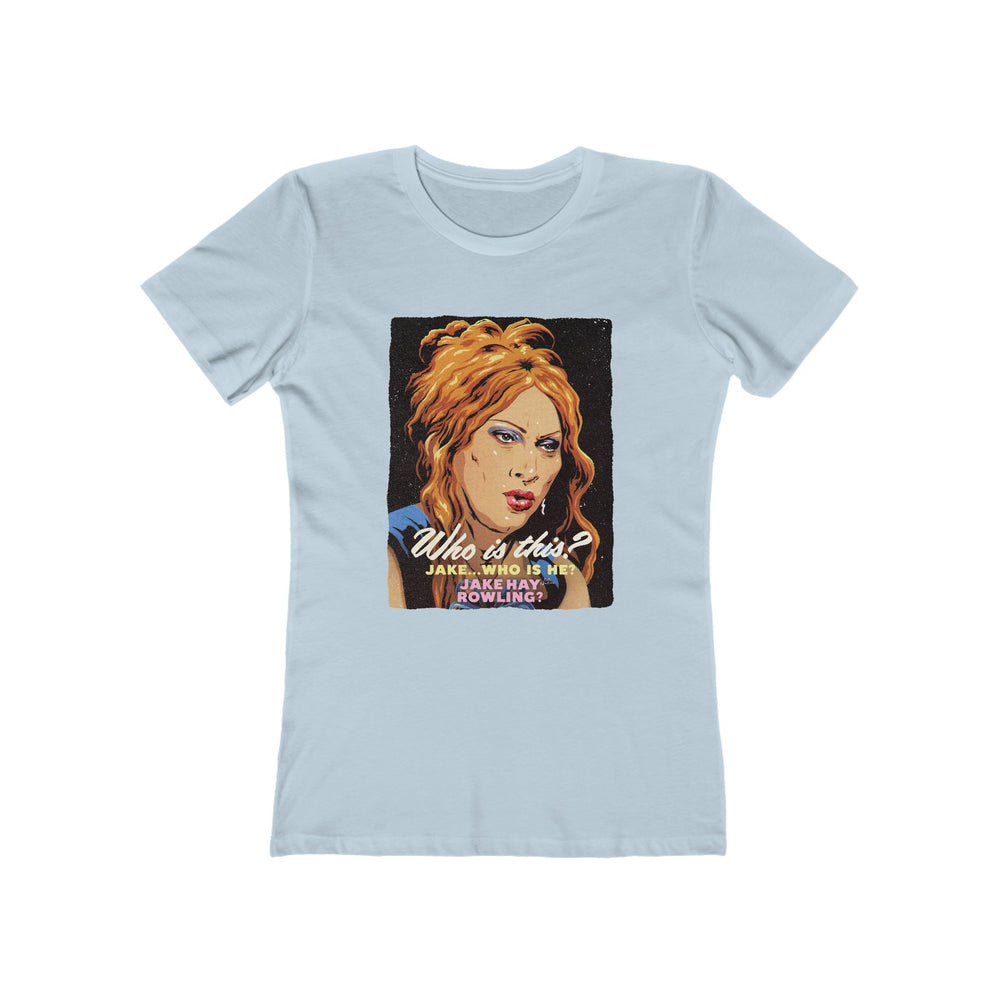 JAKE HAY ROWLING [US-Printed] - Women's The Boyfriend Tee