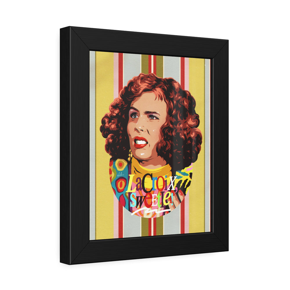 LaCroix, Sweetie! [Coloured-BG] - Framed Paper Posters