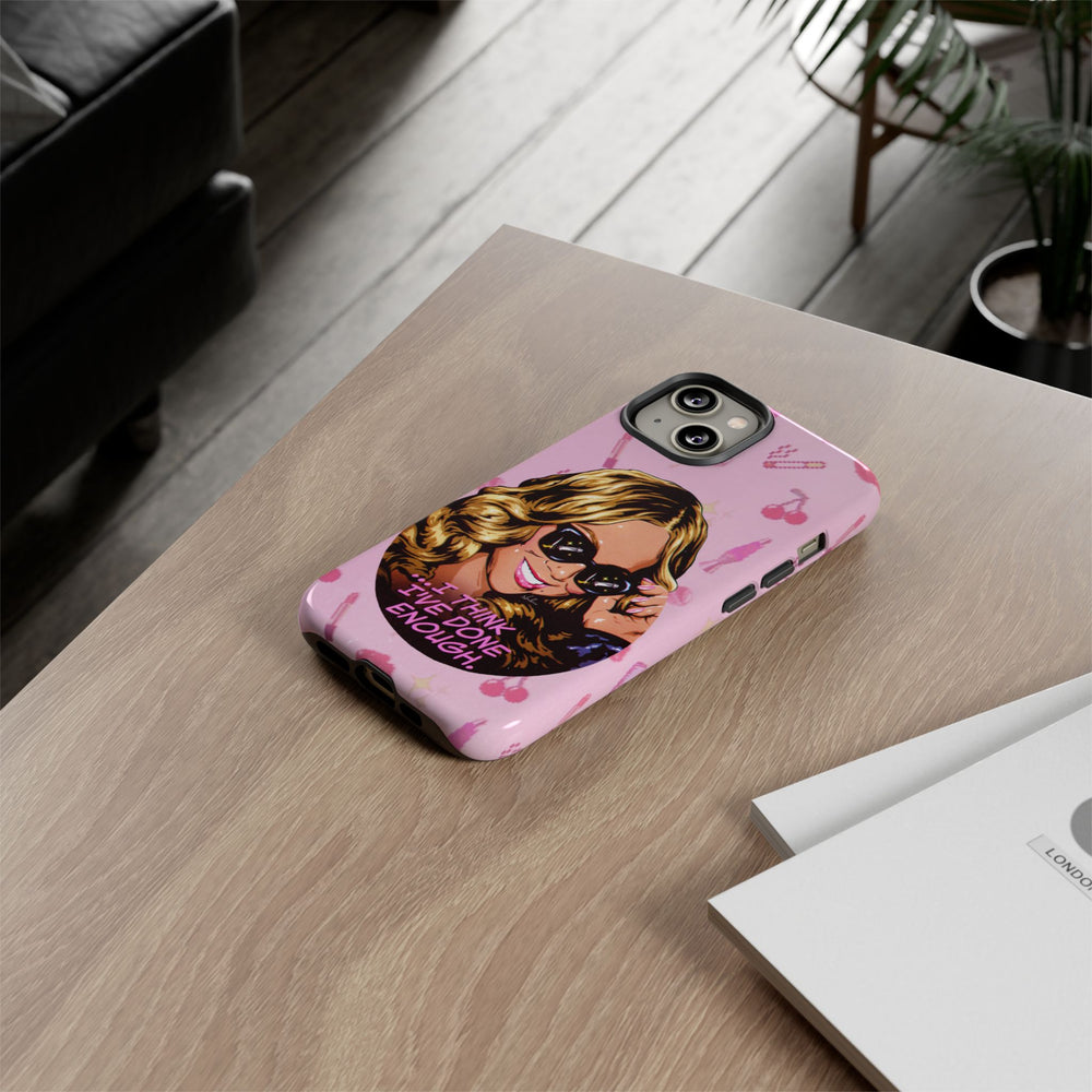 I Think I've Done Enough - Tough Cases