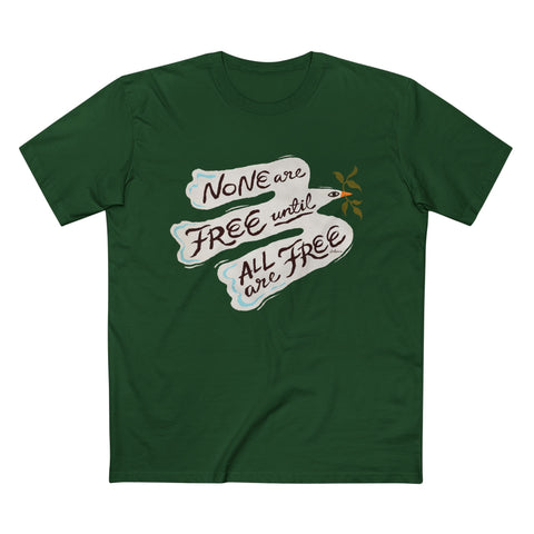 None Are Free Until All Are Free [Australian-Printed] Men's Staple Tee