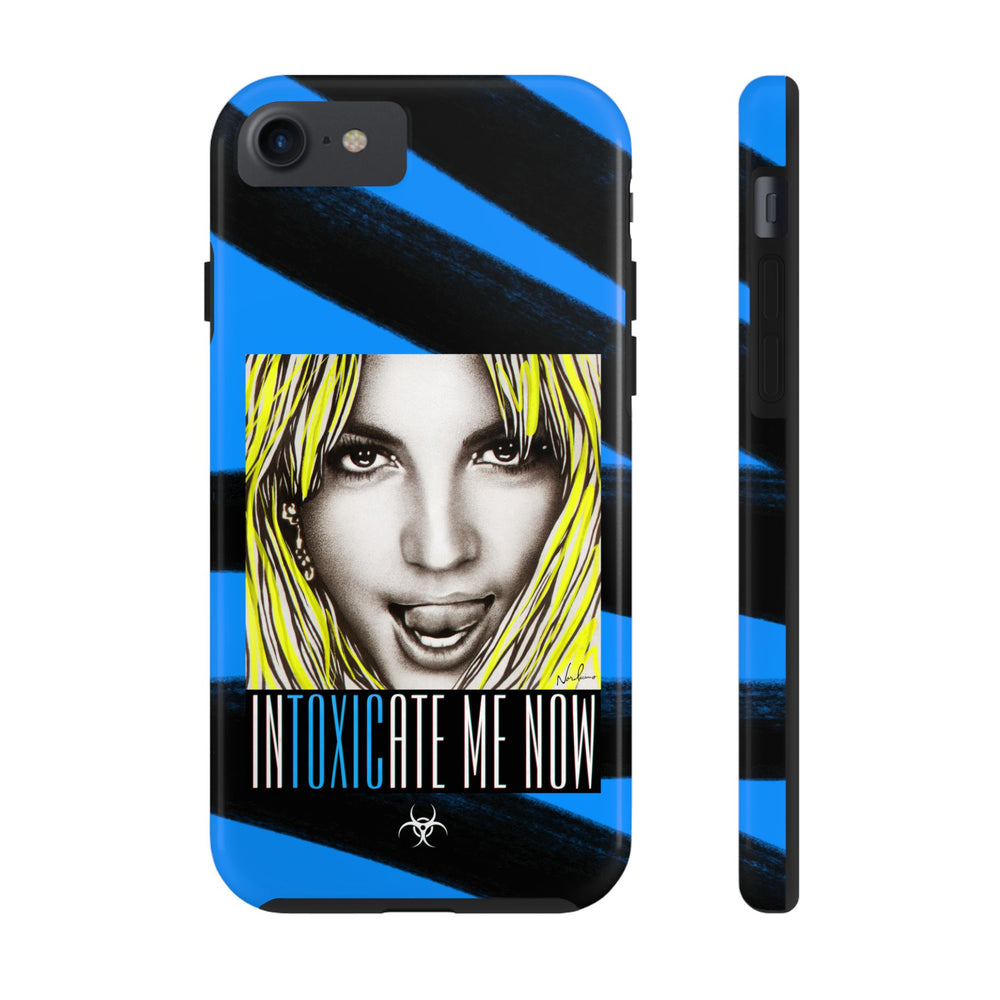 INTOXICATE ME NOW - Case Mate Tough Phone Cases