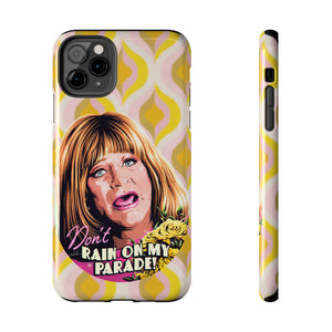 Don't Rain On My Parade! - Tough Phone Cases, Case-Mate