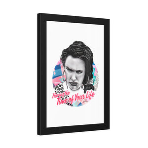 Time Of Your Life - Framed Paper Posters