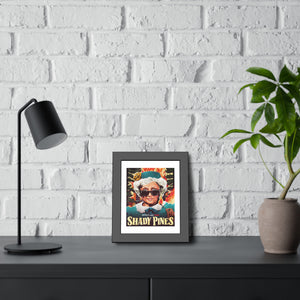 SHADY PINES - Framed Paper Posters