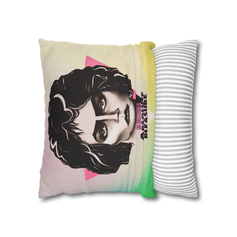 Give Yourself Over To Absolute Pleasure - Spun Polyester Square Pillow Case 16x16" (Slip Only)