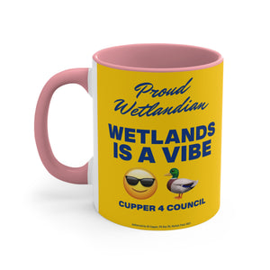 Wetlands Is A Vibe! - 11oz Accent Mug (Australian Printed)