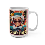 SHADY PINES - Mug 15oz