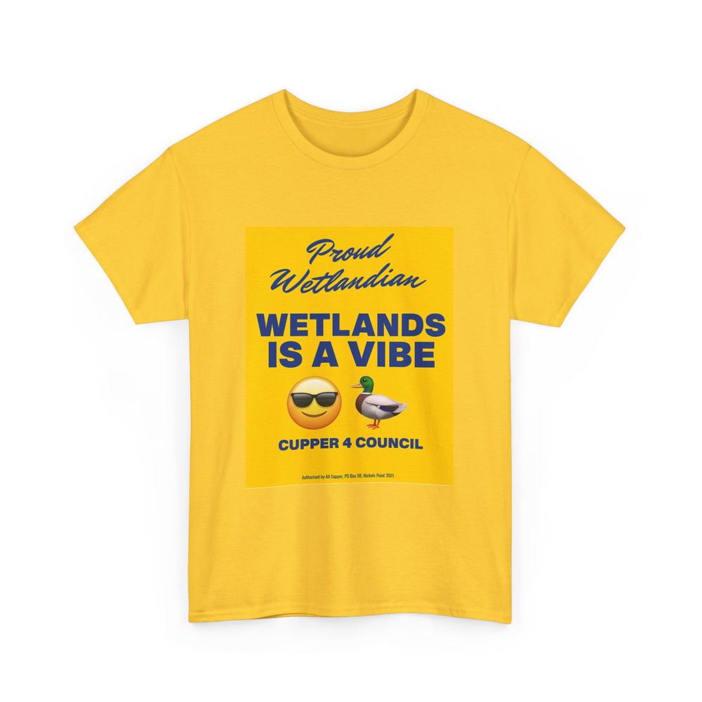 Wetlands Is A Vibe [Australian-Printed] - Unisex Heavy Cotton Tee