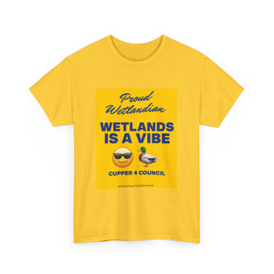 Wetlands Is A Vibe [Australian-Printed] - Unisex Heavy Cotton Tee