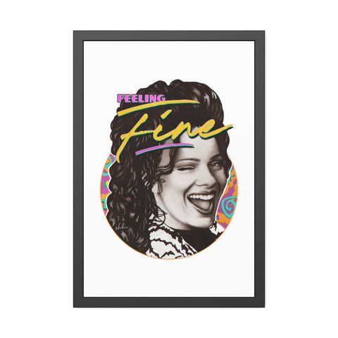 Feeling Fine - Framed Paper Posters