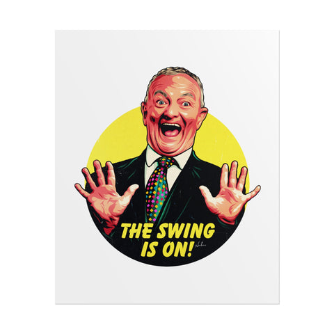 The Swing Is On! - Rolled Posters