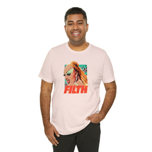 FILTH - Unisex Jersey Short Sleeve Tee