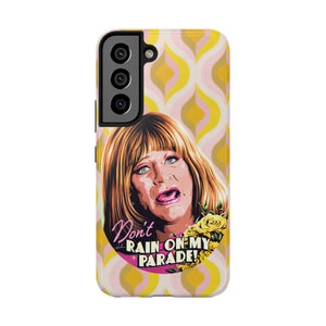 Don't Rain On My Parade! - Tough Phone Cases, Case-Mate