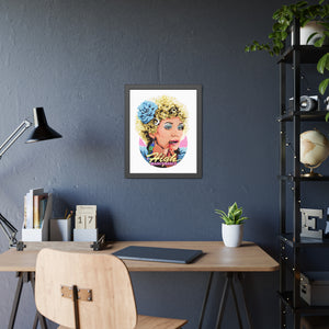 High Maintenance - Framed Paper Posters