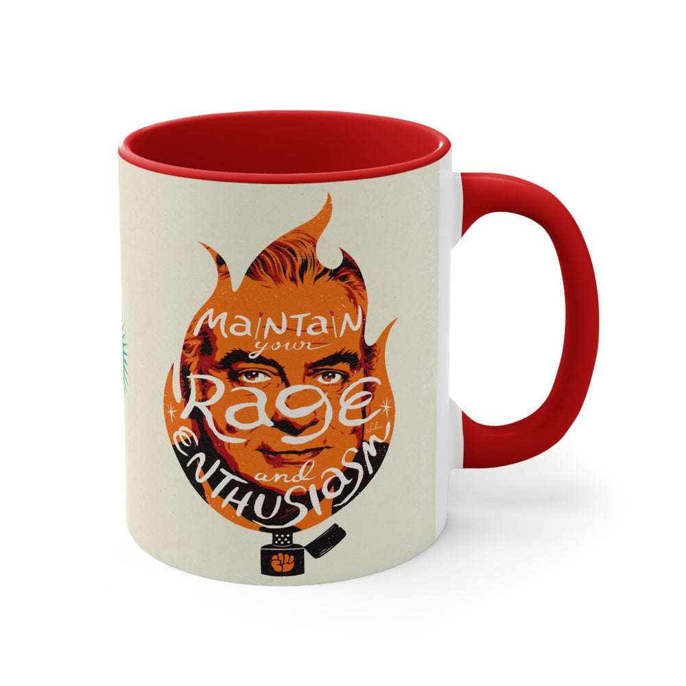 Maintain Your Rage And Enthusiasm [Australian-Printed] - 11oz Accent Mug