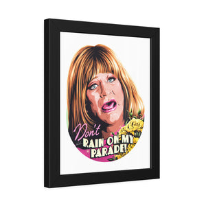 Don't Rain On My Parade! - Framed Paper Posters