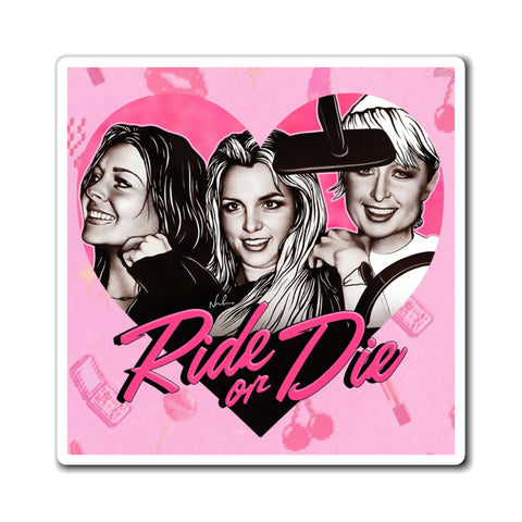 RIDE OR DIE - Magnets