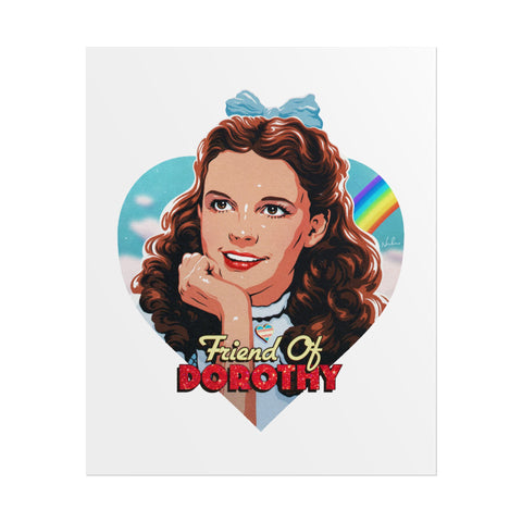 FRIEND OF DOROTHY - Rolled Posters