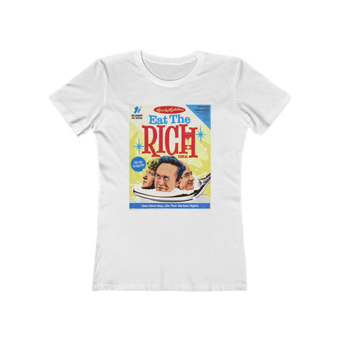 Eat The Rich [US-Printed] - Women's The Boyfriend Tee