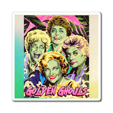 GOLDEN GHOULS [US-Printed] - Magnets