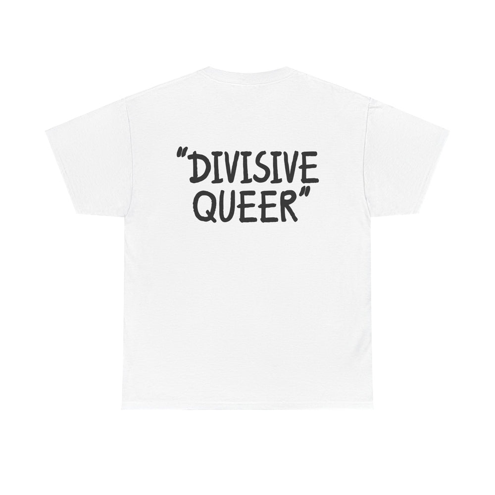 DIVISIVE QUEER - Double Sided Edition [Australian-Printed] - Unisex Heavy Cotton Tee