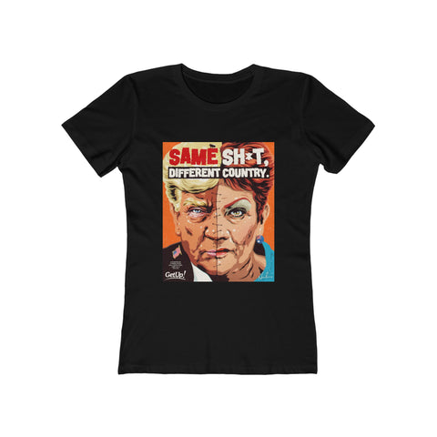 Same Shit, Different Country [Australian-Printed] - Women's The Boyfriend Tee