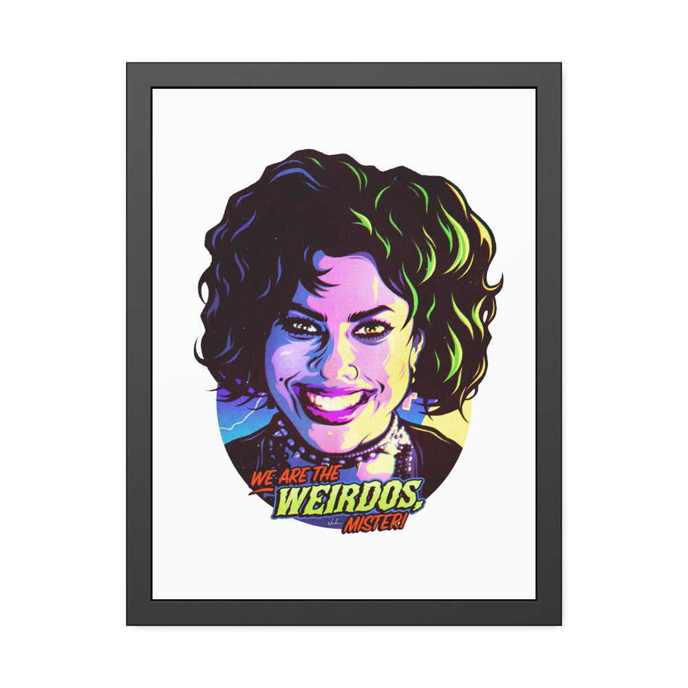 We Are The Weirdos, Mister! - Framed Paper Posters