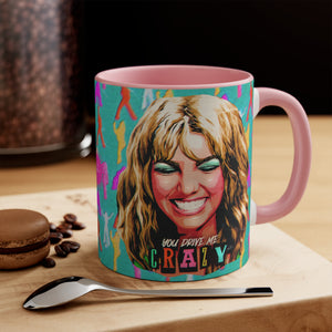 YOU DRIVE ME CRAZY - 11oz Accent Mug (Australian Printed)