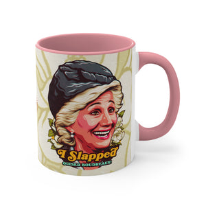 I Slapped Ouiser Boudreaux! (Australian Printed) - 11oz Accent Mug