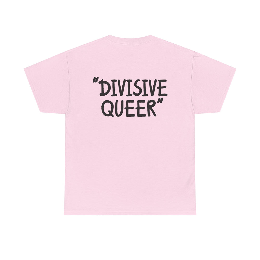 DIVISIVE QUEER - Double Sided Edition [Australian-Printed] - Unisex Heavy Cotton Tee