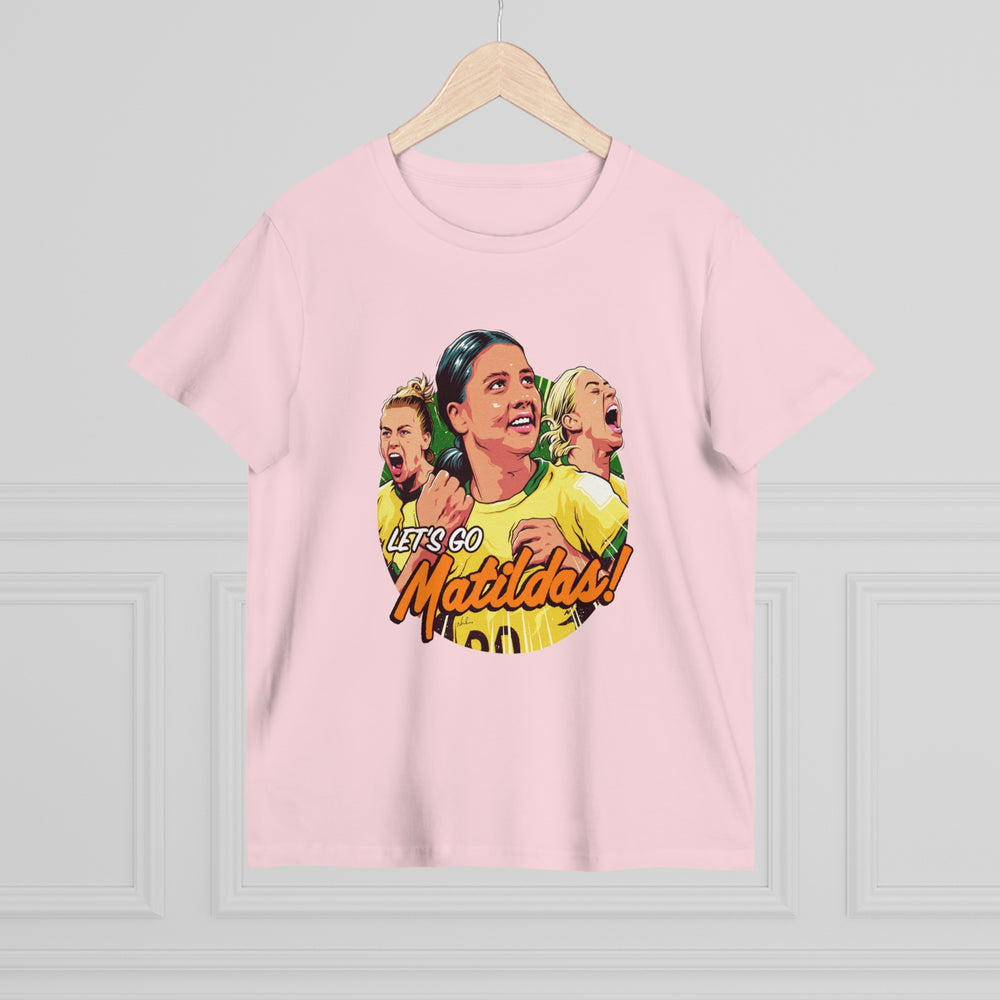 Let's Go Matildas! [Australian-Printed] - Women’s Maple Tee