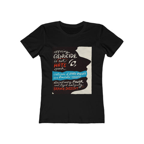 Opposing Genocide Is Not Hate Speech [Australian-Printed] - Women's The Boyfriend Tee