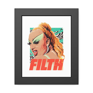 FILTH - Framed Paper Posters