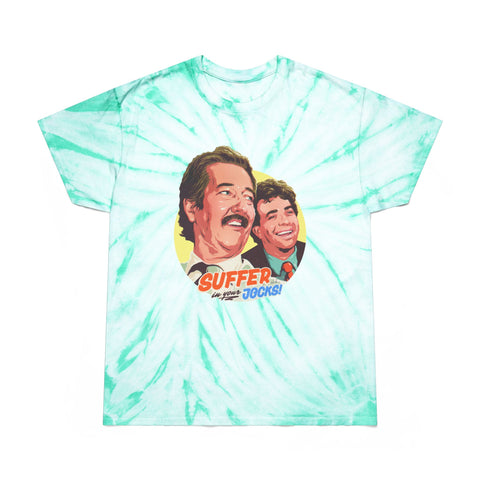 Suffer In Your Jocks! [US-Printed] - Tie-Dye Tee, Cyclone