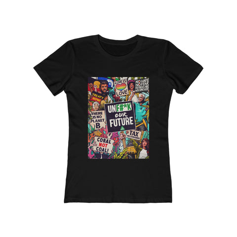 Unfuck Our Future [Australian-Printed] - Women's The Boyfriend Tee