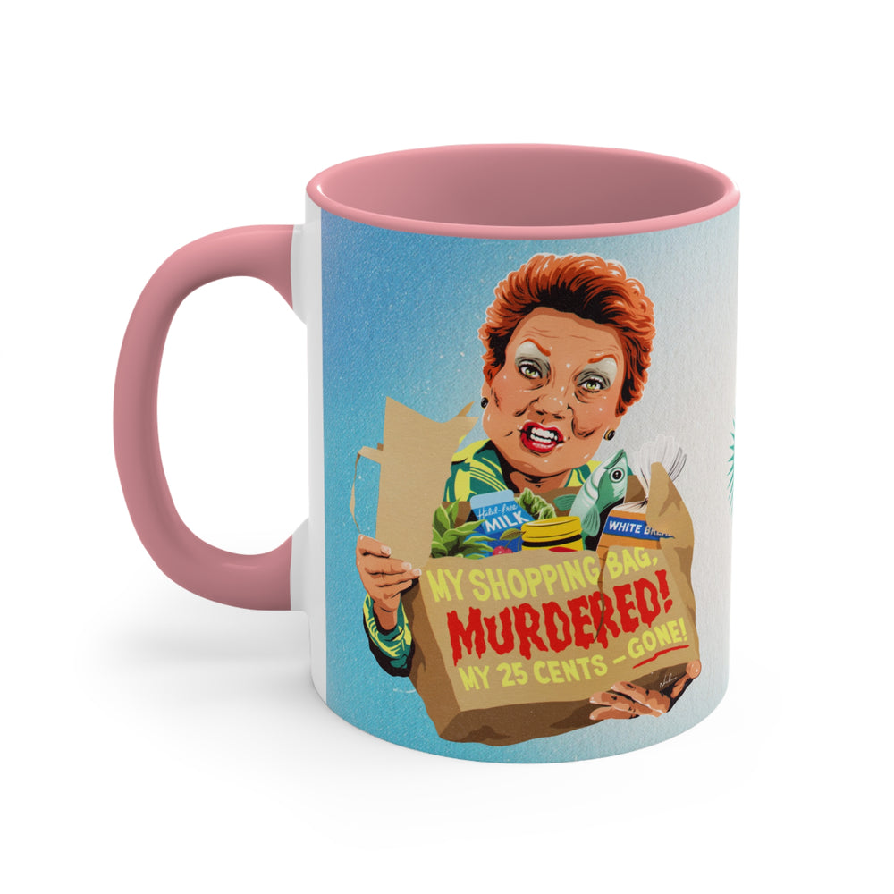 My Shopping Bag, Murdered! [Australian-Printed] - 11oz Accent Mug