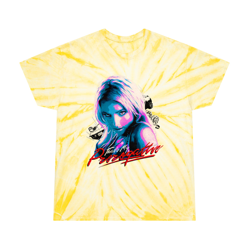 That's My Prerogative - Tie-Dye Tee, Cyclone