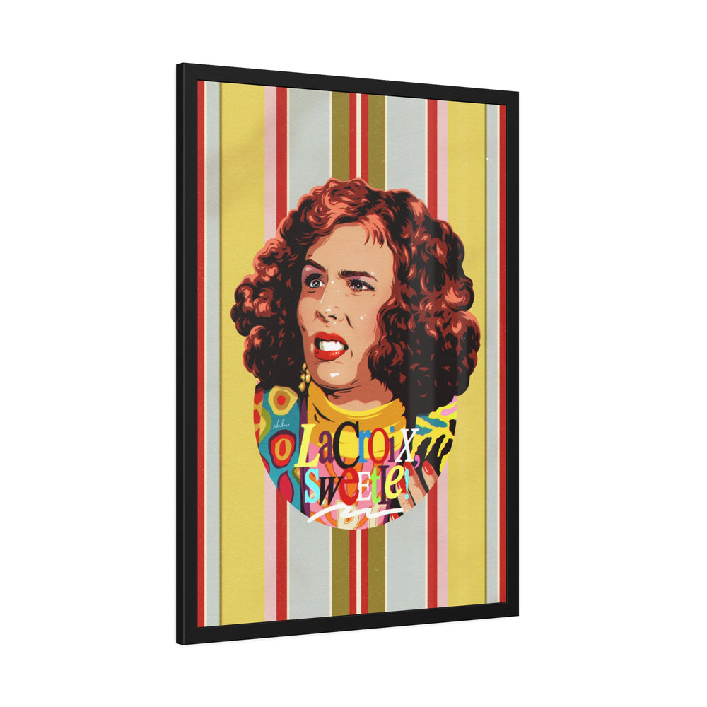LaCroix, Sweetie! [Coloured-BG] - Framed Paper Posters