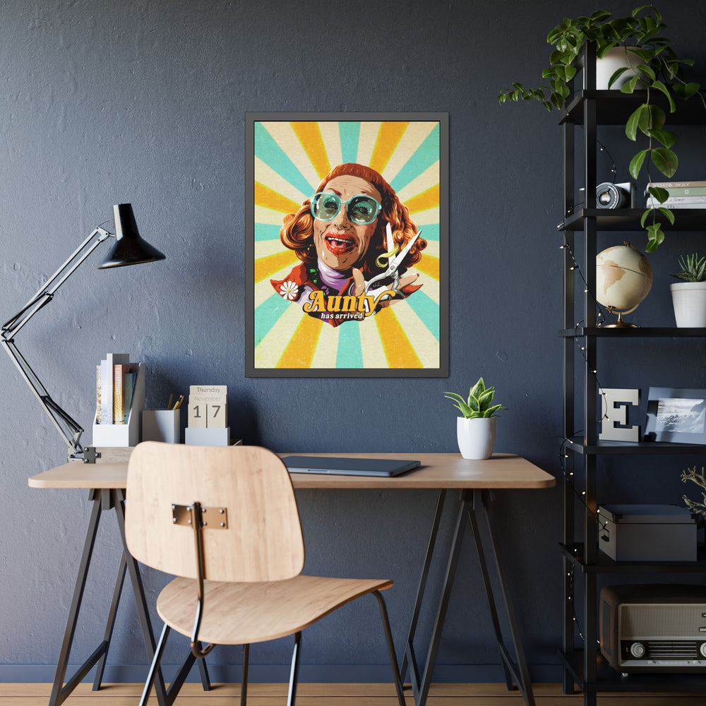 Aunty Has Arrived - Framed Paper Posters