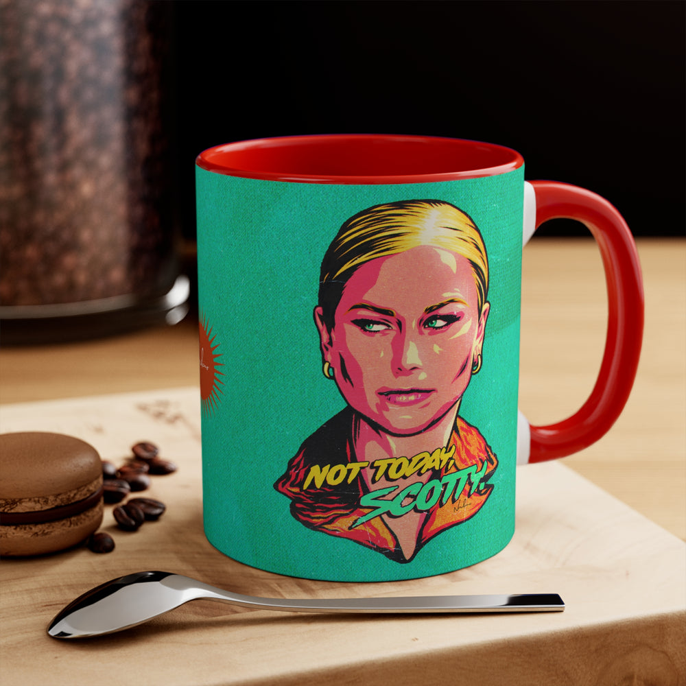 Not Today, Scotty. - 11oz Accent Mug (Australian Printed)