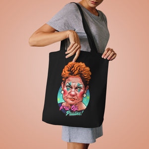 F*ck Off, Pauline! [Australian-Printed] - Cotton Tote Bag