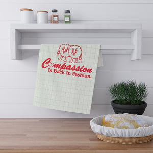Compassion Is Back In Fashion - Tea Towel