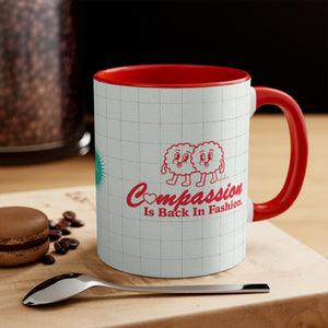 Compassion Is Back In Fashion (Australian Printed) - 11oz Accent Mug