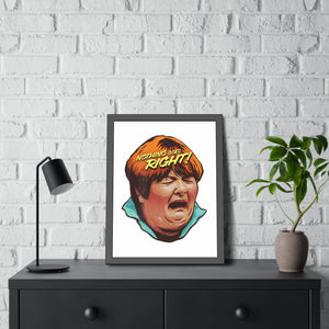 NOTHING GOES RIGHT! - Framed Paper Posters