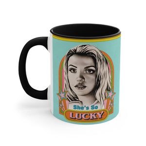 She's So Lucky - 11oz Accent Mug (Australian Printed)